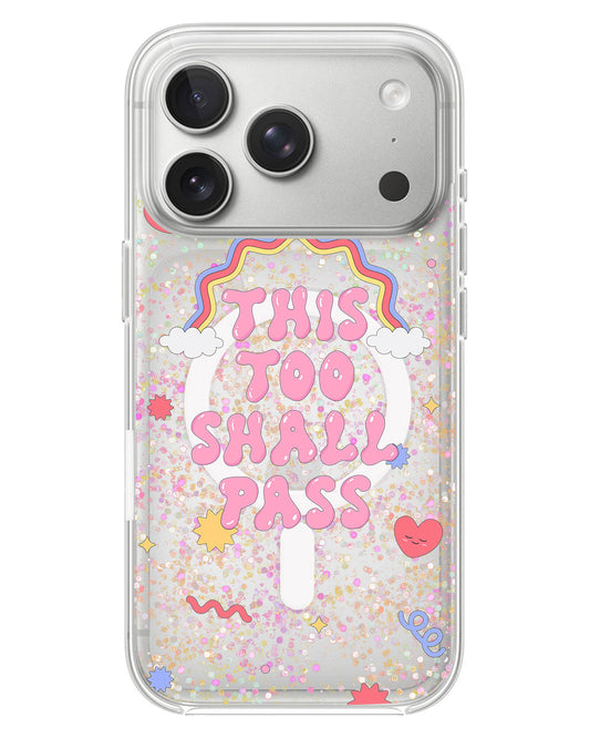 iPhone Glitter Case - This Too Shall Pass
